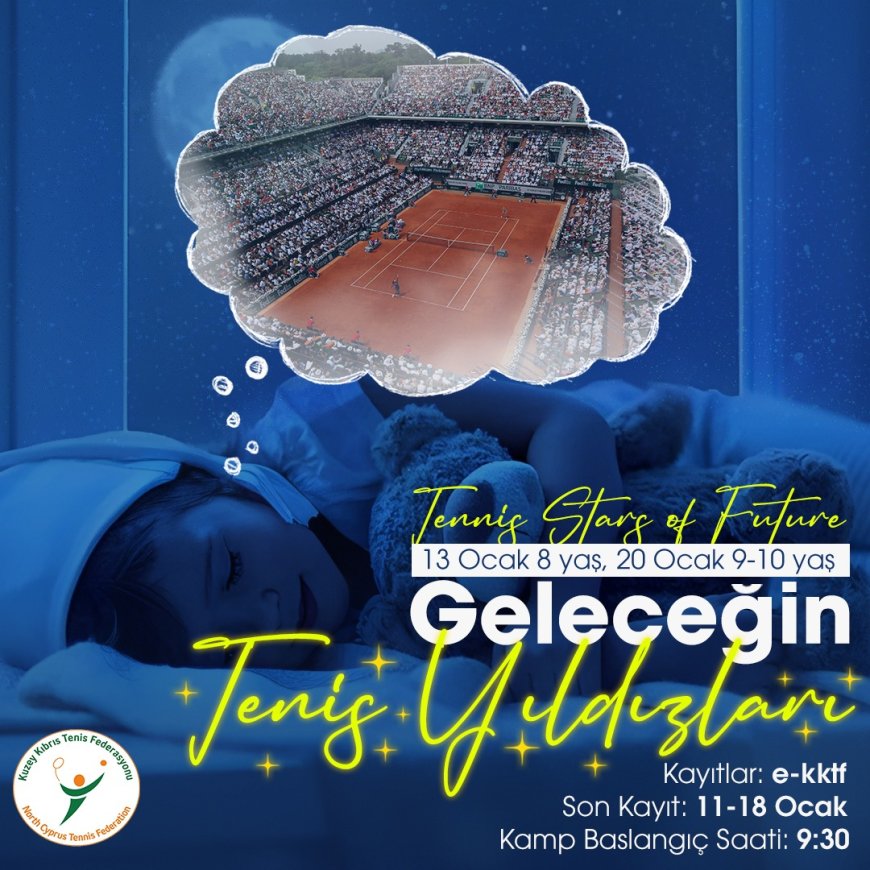 Geleceğin Tenis Yıldızları Kampı başlıyor