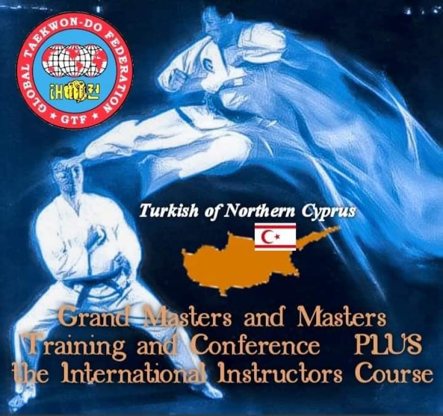 Uluslararası Grand Master Semineri KKTC’de yapılacak