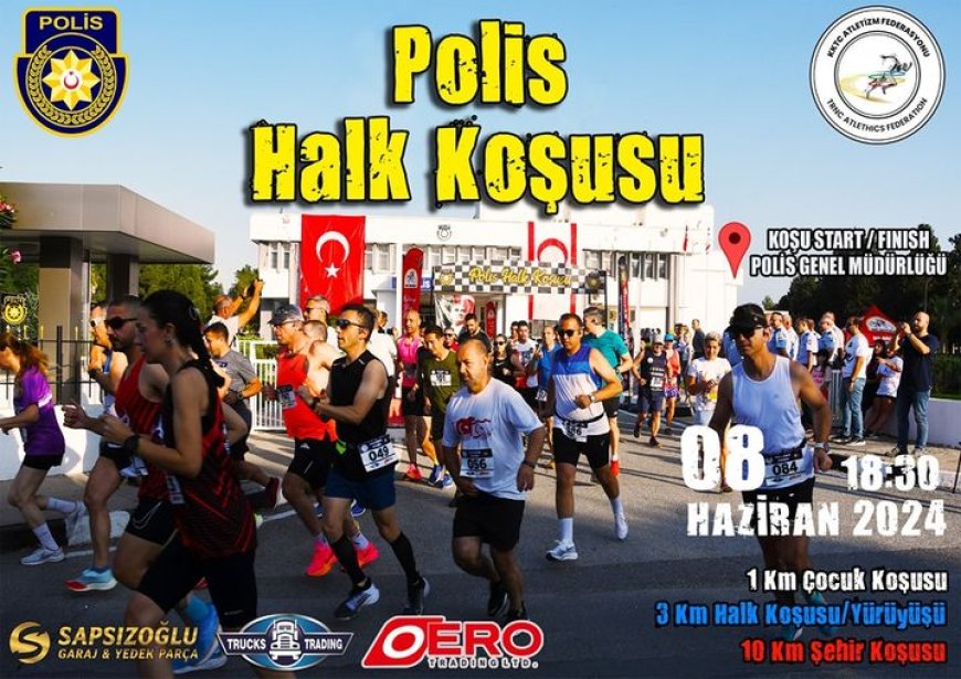 Polis Halk Koşusu ikinci kez düzenleniyor