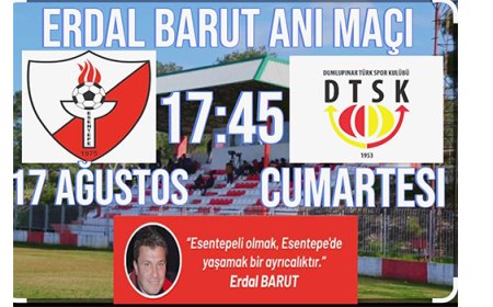 ﻿Erdal Barut anısına oynayacaklar